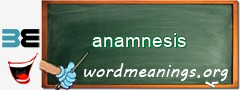 WordMeaning blackboard for anamnesis